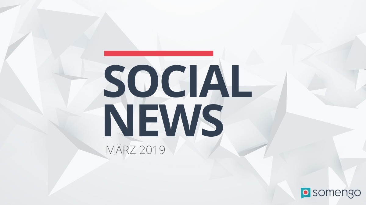 somengo-unsere-Social-News-maerz-2019